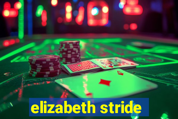 elizabeth stride