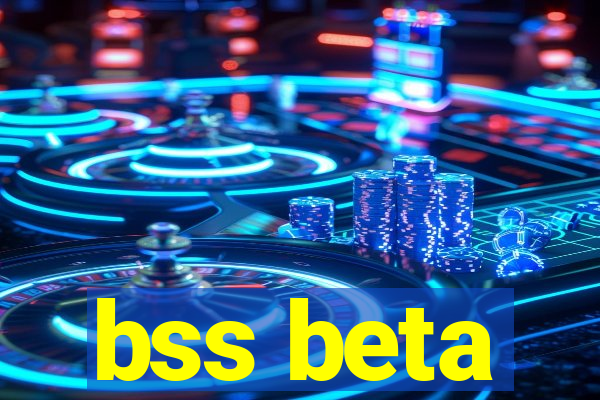 bss beta