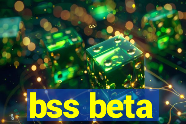 bss beta