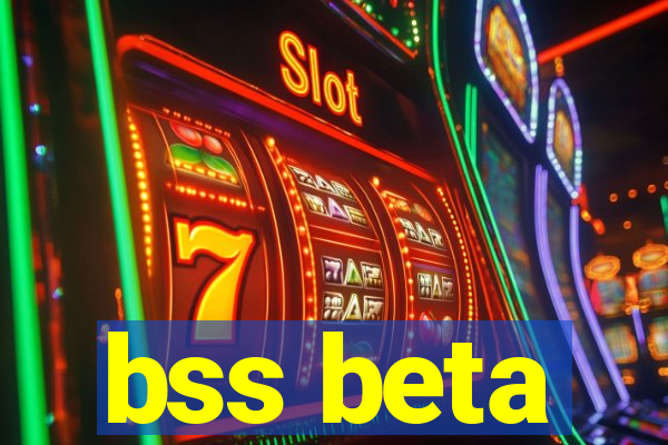 bss beta