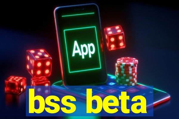 bss beta