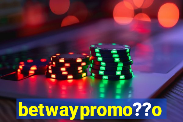 betwaypromo??o