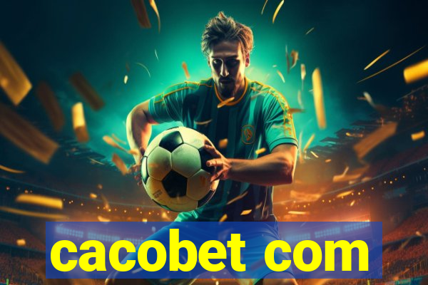 cacobet com