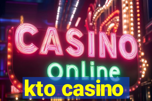 kto casino