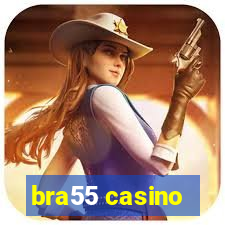 bra55 casino