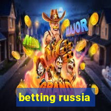 betting russia