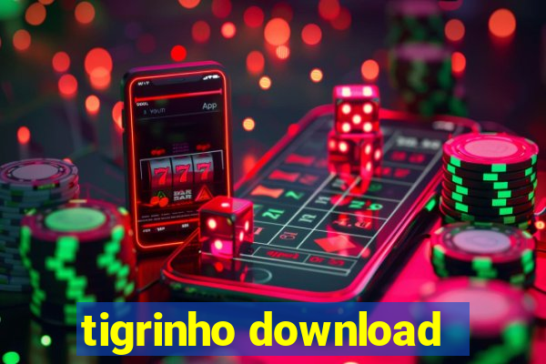 tigrinho download