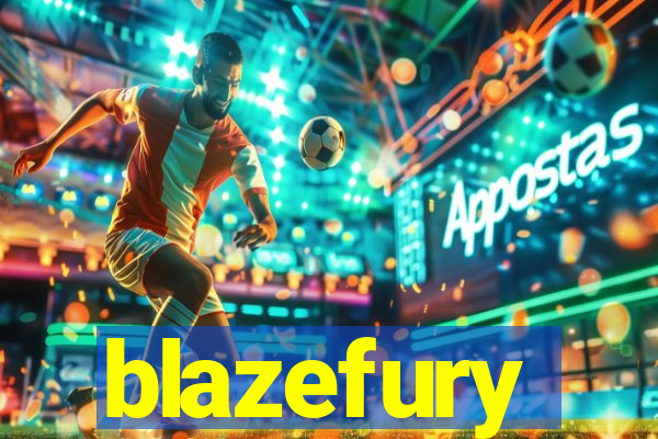 blazefury