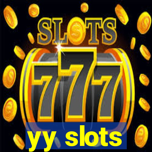 yy slots