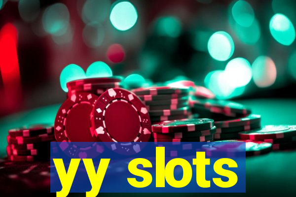 yy slots