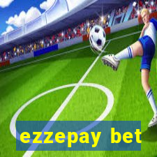 ezzepay bet