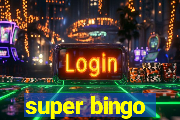 super bingo