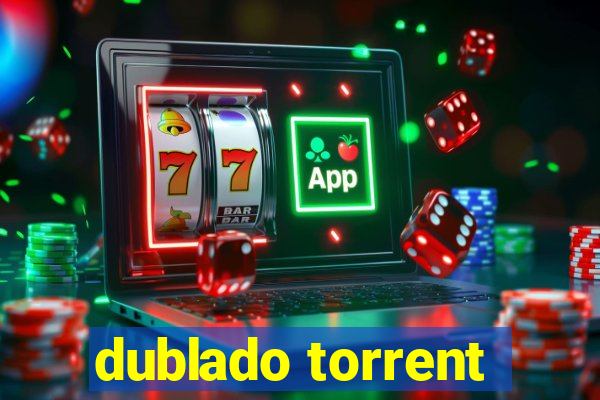 dublado torrent