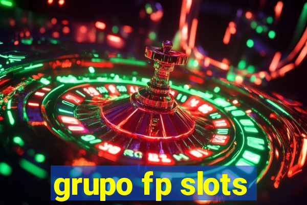 grupo fp slots