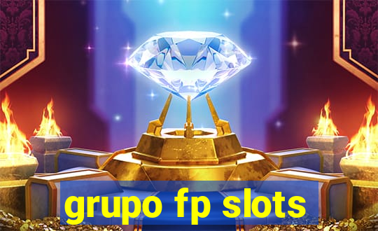 grupo fp slots