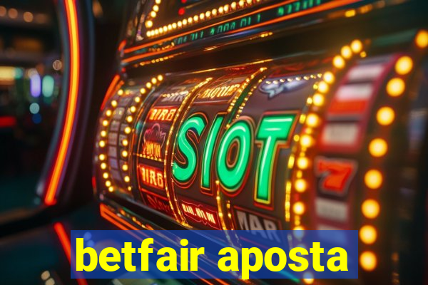 betfair aposta