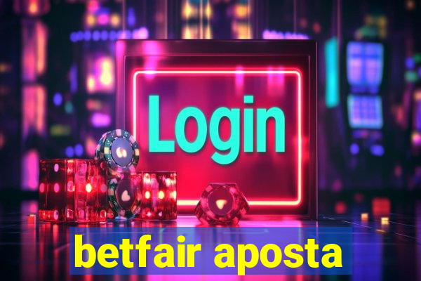 betfair aposta