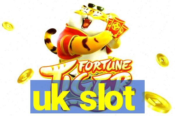 uk slot