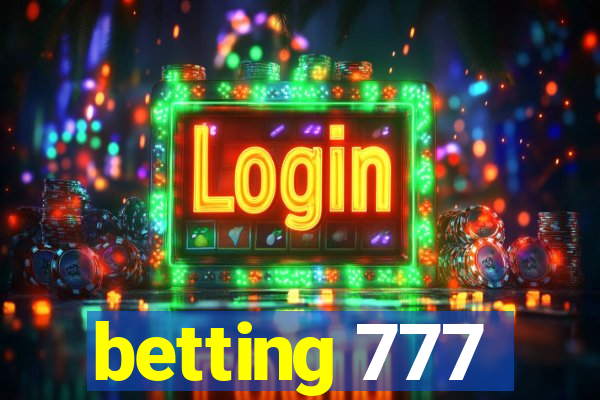 betting 777