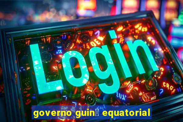 governo guin茅 equatorial