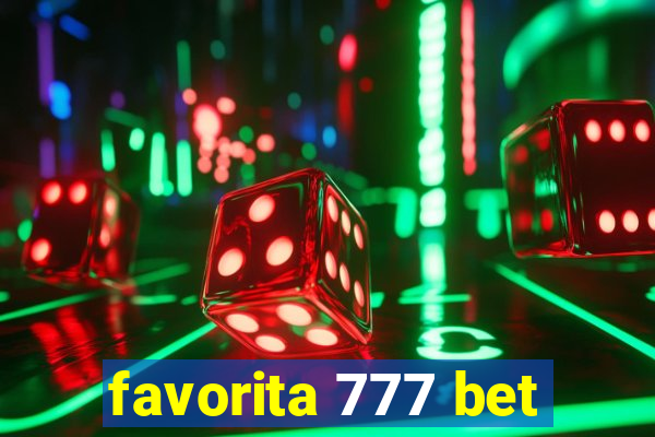 favorita 777 bet