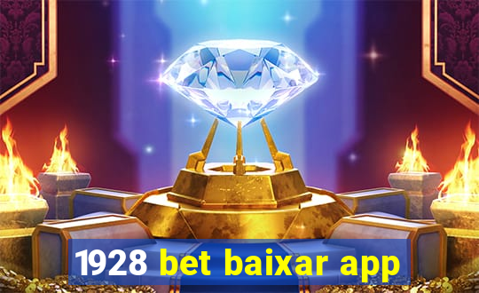 1928 bet baixar app