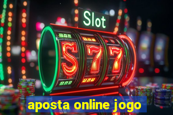 aposta online jogo