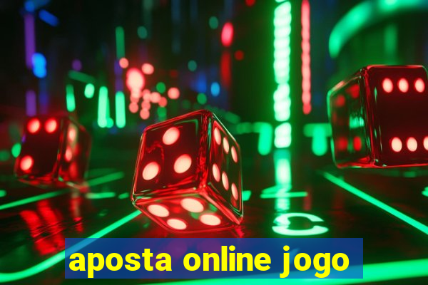 aposta online jogo