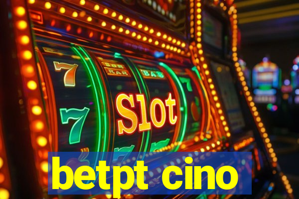 betpt cino