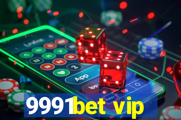 9991bet vip