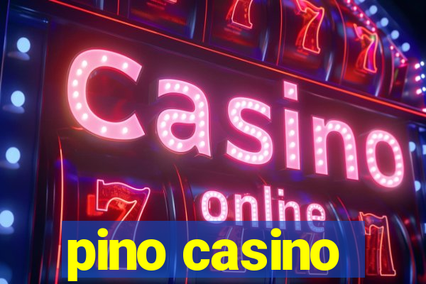 pino casino