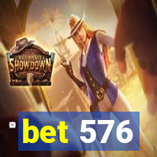 bet 576