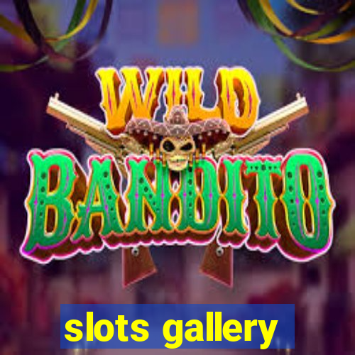 slots gallery