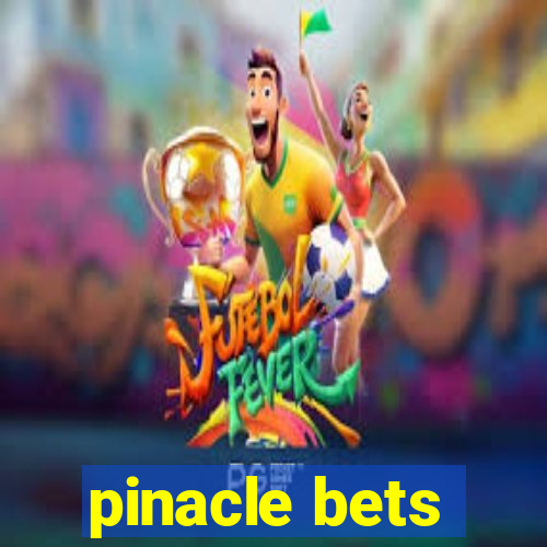 pinacle bets