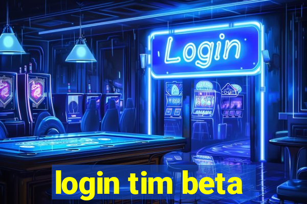 login tim beta