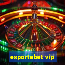 esportebet vip