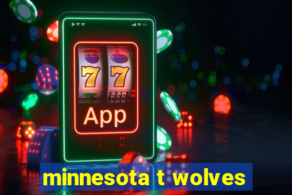 minnesota t wolves