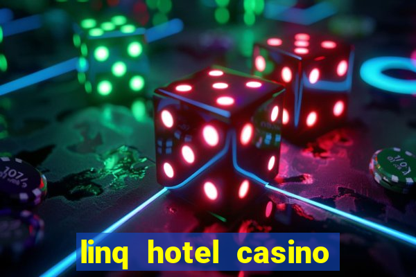 linq hotel casino las vegas reviews