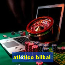 atlético bilbal