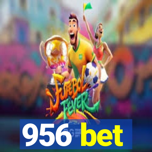 956 bet