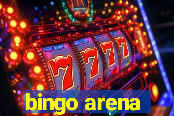 bingo arena