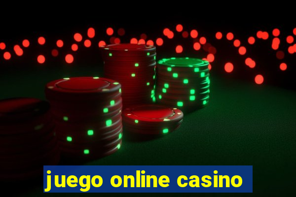 juego online casino