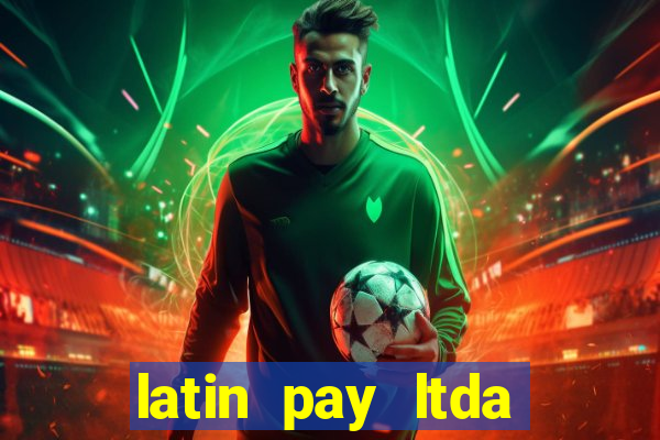 latin pay ltda jogos online