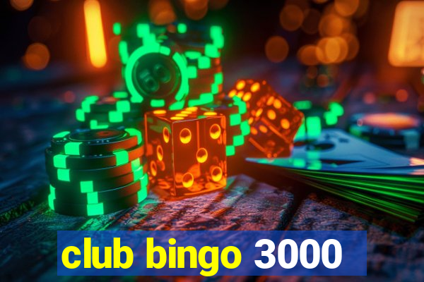 club bingo 3000