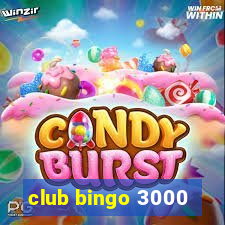 club bingo 3000