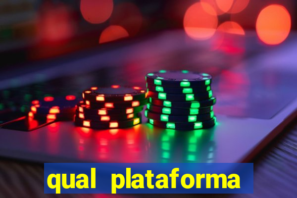 qual plataforma est谩 pagando