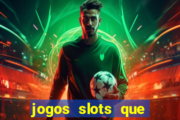 jogos slots que mais pagam