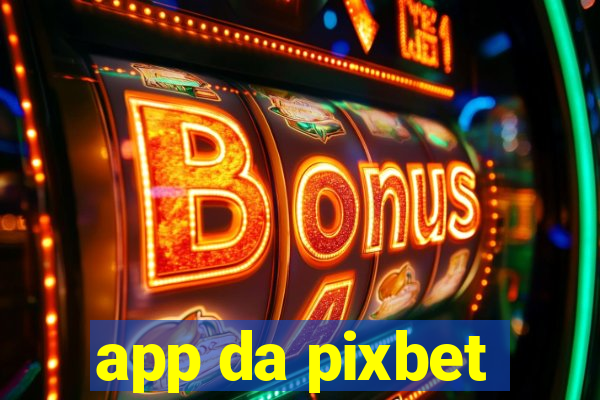 app da pixbet