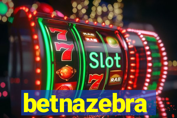 betnazebra