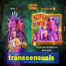 transsensuals